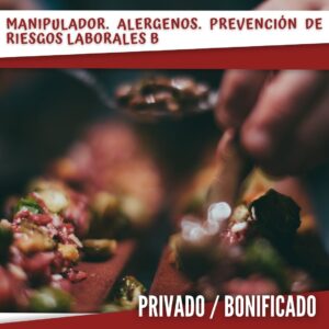 Manipulador, Alérgenos y Prevención de Riesgos Laborales B