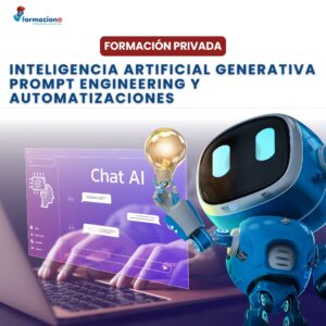 Inteligencia Artificial Generativa PROMPT ENGINEERING y AUTOMATIZACIONES Privado