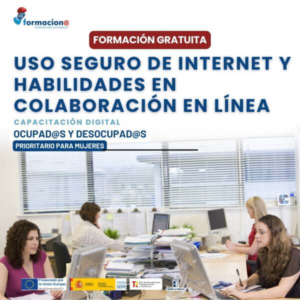 USO SEGURO DE INTERNET Y HABILIDADES EN COLABORACIÓN EN LÍNEA